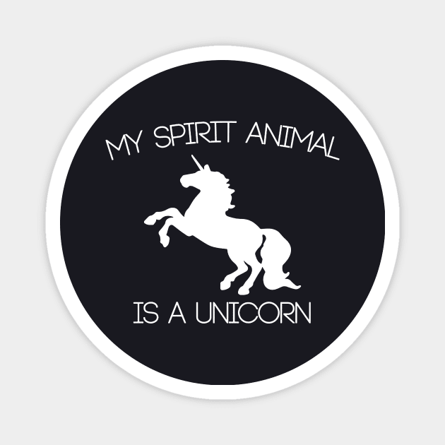 My Spirit Animal Is A Unicorn Funny Ladies Sft Unicorn Lover Gift Tee Unicorn Magnet by huepham613